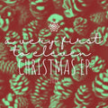 A Very First To Eleven Christmas EP 2024